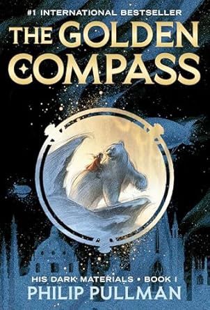 The Golden Compass (His Dark Materials #1)