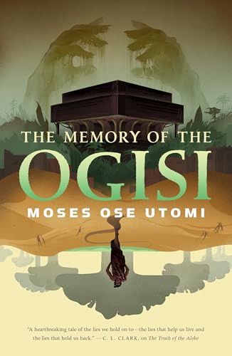 The Memory of the Ogisi (Forever Desert #3)