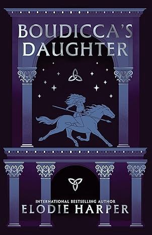 Boudicca&#39;s Daughter