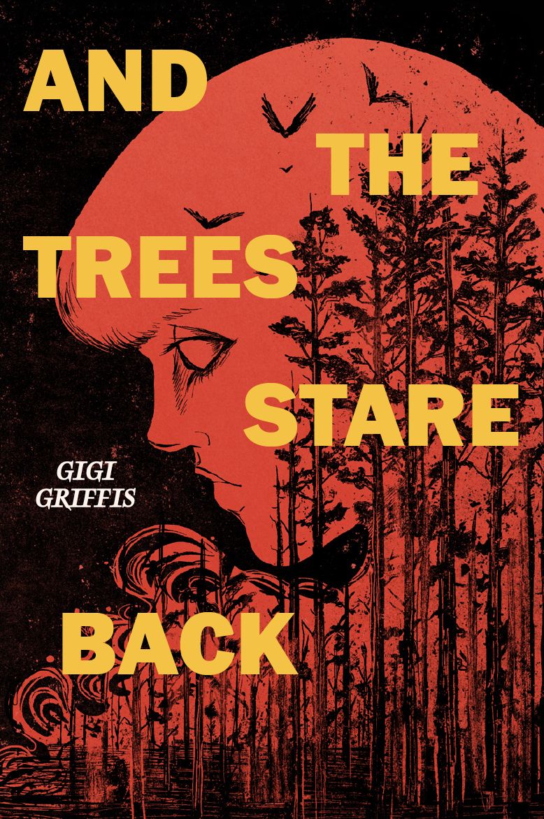 And The Trees Stare Back