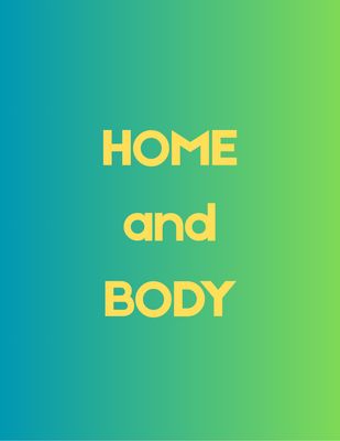 Home &amp; Body