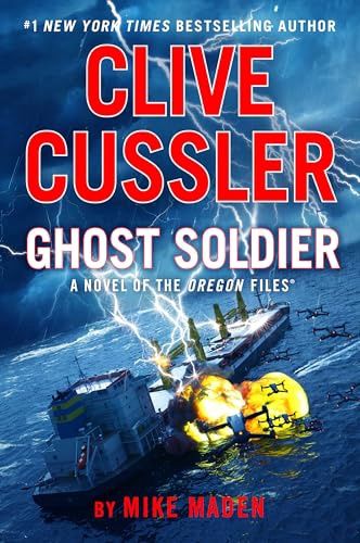 Clive Cussler Ghost Soldier (Oregon Files #18)
