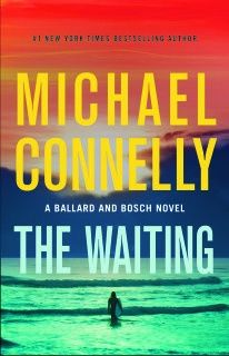 Waiting: A Ballard and Bosch (Renée Ballard #6)