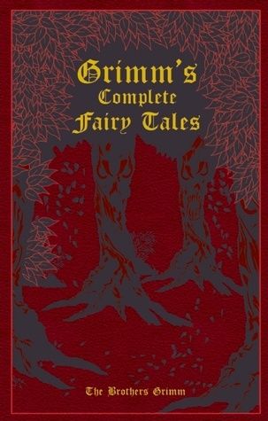 Brothers Grimm: Grimm's Complete Fairy Tales
