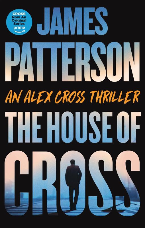 House of Cross: Meet the Hero (Alex Cross #33)