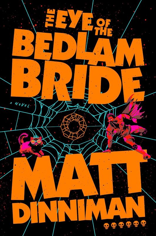 Eye of the Bedlam Bride (Dungeon Crawler Carl #6)
