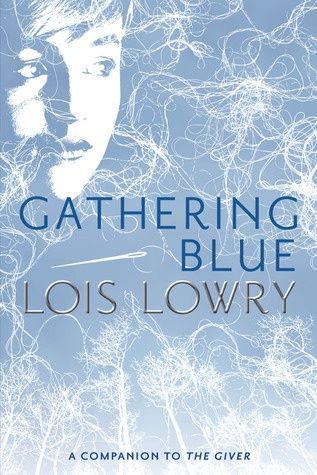 Gathering Blue (The Giver #2)