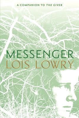 Messenger (The Giver #3)