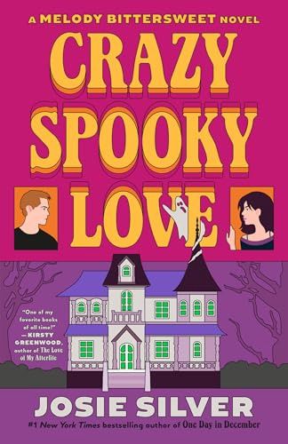 Crazy Spooky Love (Melody Bittersweet #1)