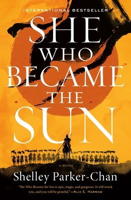 She Who Became the Sun (The Radiant Emperor #1)