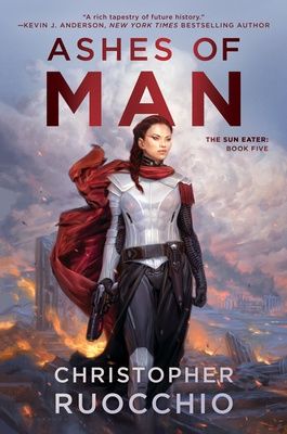 Ashes of Man (The Sun Eater #5)