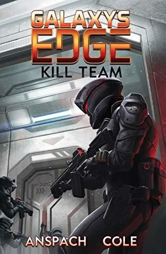 Kill Team (Galaxy's Edge #3)