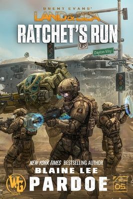 Ratchet's Run (Land &amp; Sea #5)
