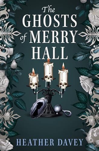 The Ghosts of Merry Hall