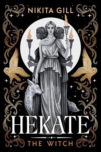 Hekate: The Witch (Goddesses of the Underworld #1)