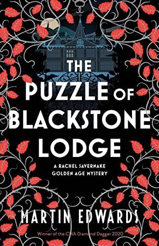 The Puzzle of Blackstone Lodge (Rachel Savernake #3)