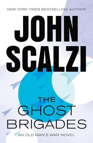 The Ghost Brigades (Old Man's War #2)