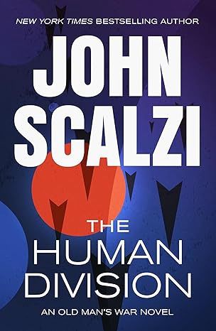 The Human Division (Old Man's War #5)