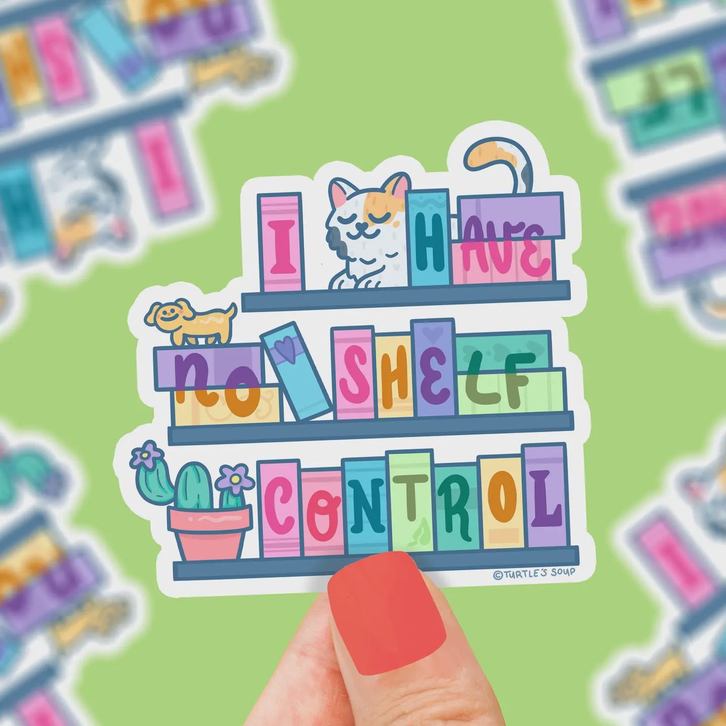 I Have No Shelf Control (Vinyl Sticker)