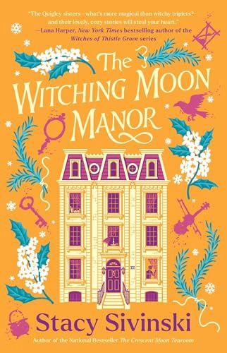 The Witching Moon Manor (The Spellbound Sisters #2)