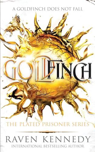 Goldfinch (The Plated Prisoner #6)