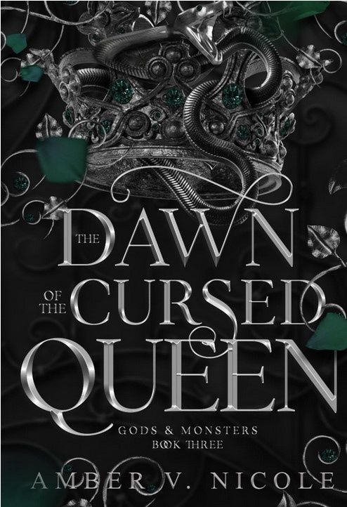 Dawn of the Cursed Queen (Gods &amp; Monsters #3) (Indie)