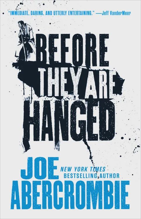 Before They Are Hanged (The First Law #2)