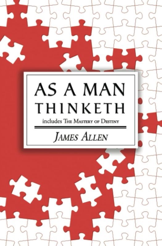 As a Man Thinketh