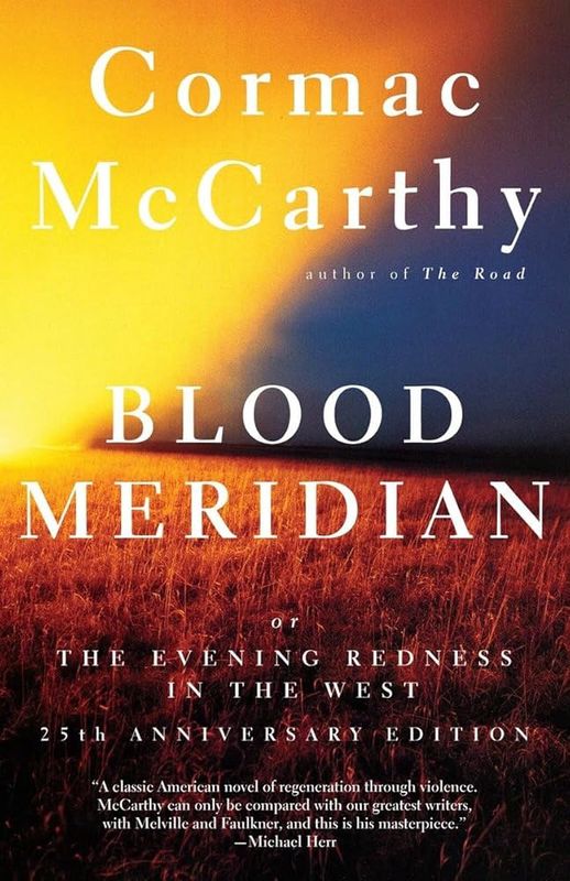 Blood Meridian: Or the Evening in the West