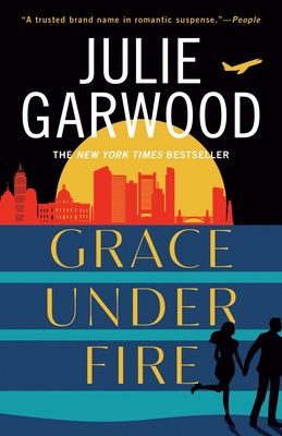 Grace Under Fire (Buchanan-Renard #14)