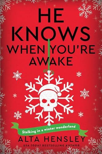 He Knows When You're Awake (Naughty or Nice #2)