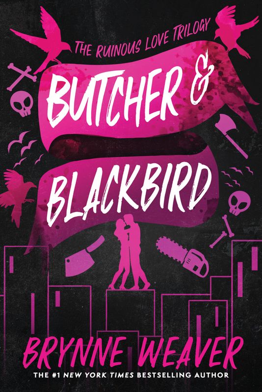 Butcher &amp; Blackbird (The Ruinous Love Trilogy #1)