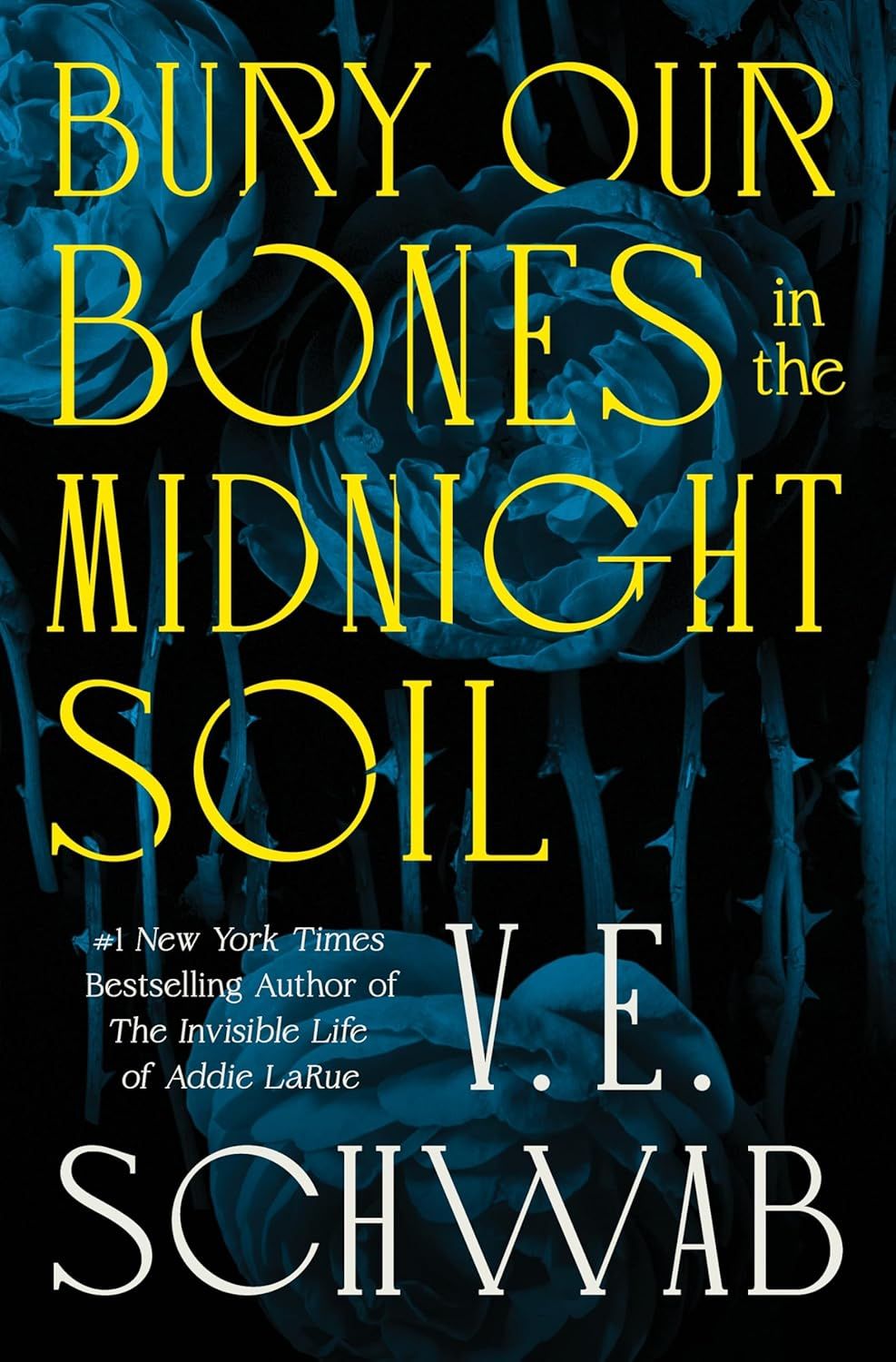 Bury Our Bones in the Midnight Soil, Material: Hardcover