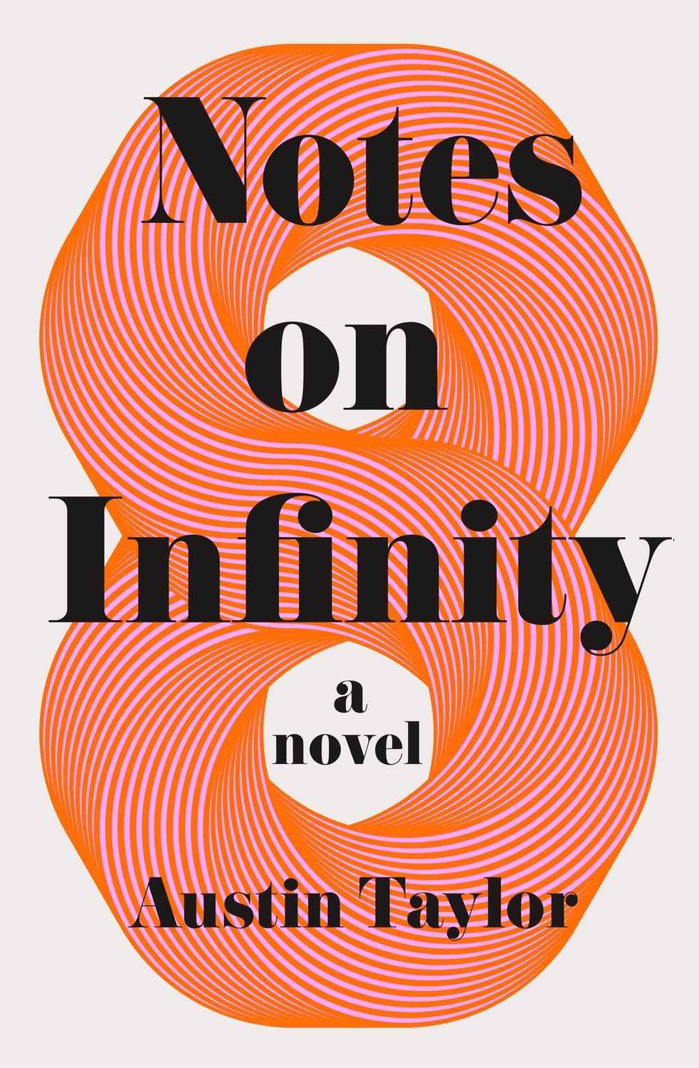 Notes on Infinity, Material: Hardcover