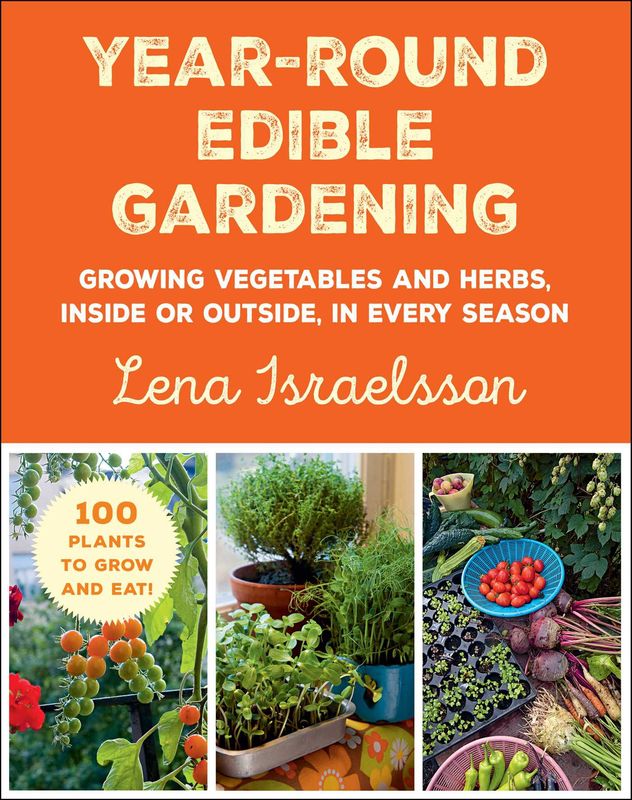 Year-Round of Edible Gardening