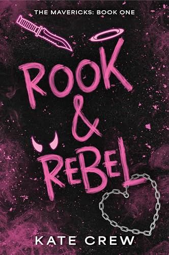 Rook &amp; Rebel (The Mavericks #1)