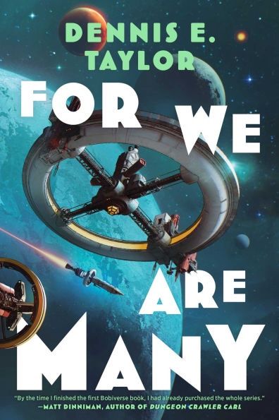 For We Are Many (Bobiverse #2)
