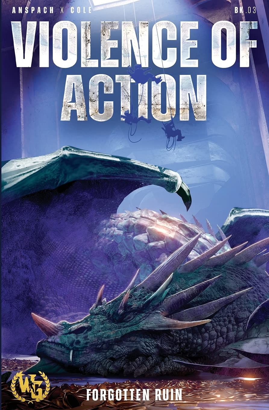 Violence of Action (Forgotten Ruin #3)