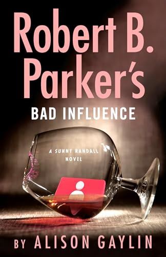 Bad Influence (Sunny Randall #11)