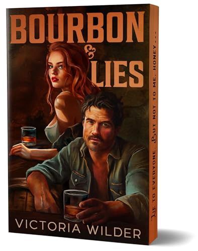 Bourbon &amp; Lies (The Bourbon Boys #1)