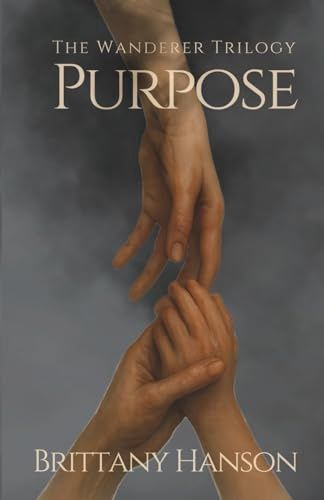 Purpose (The Wanderer Trilogy #1)