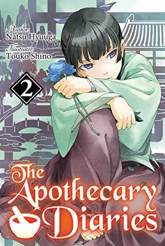 The Apothecary Diaries (Light Novel): Vol. 2
