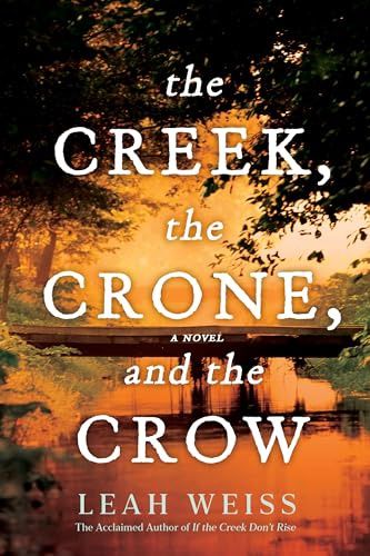 The Creek, The Crone and the Crow