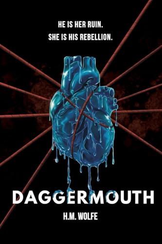 Daggermouth (The Heart #1)