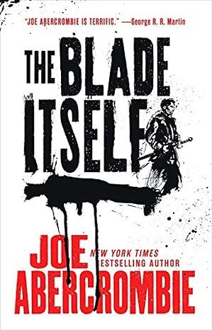 The Blade Itself (The First Law #1)