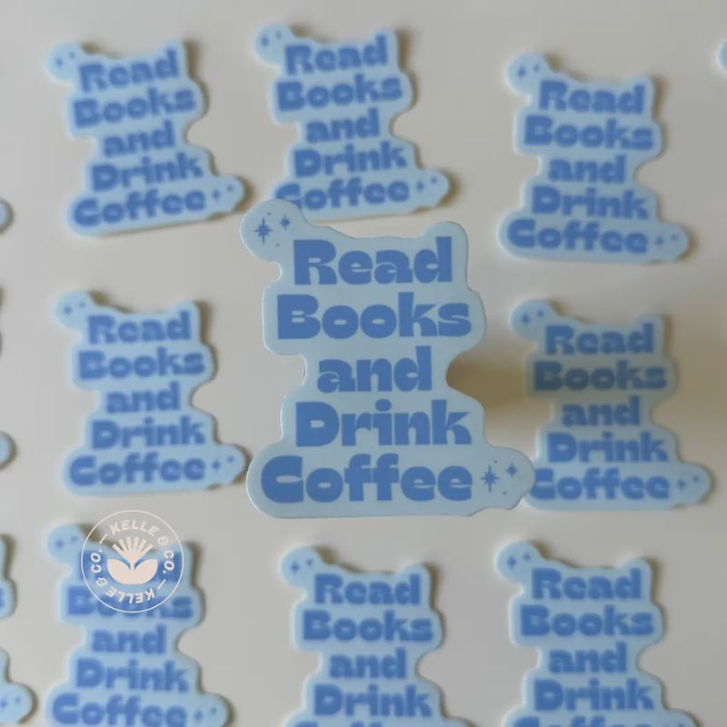 Drink Coffee, Read Books (Vinyl Sticker)