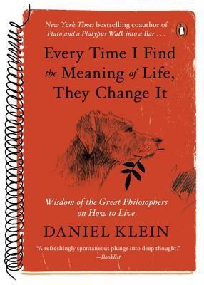 Every Time I Find the Meaning of Life, They Change It
