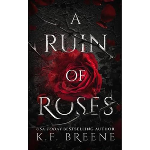 A Ruin of Roses (Deliciously Dark Fairytales #1)