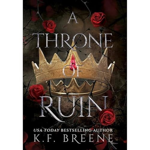 A Throne of Ruin (Deliciously Dark Fairytales #2)