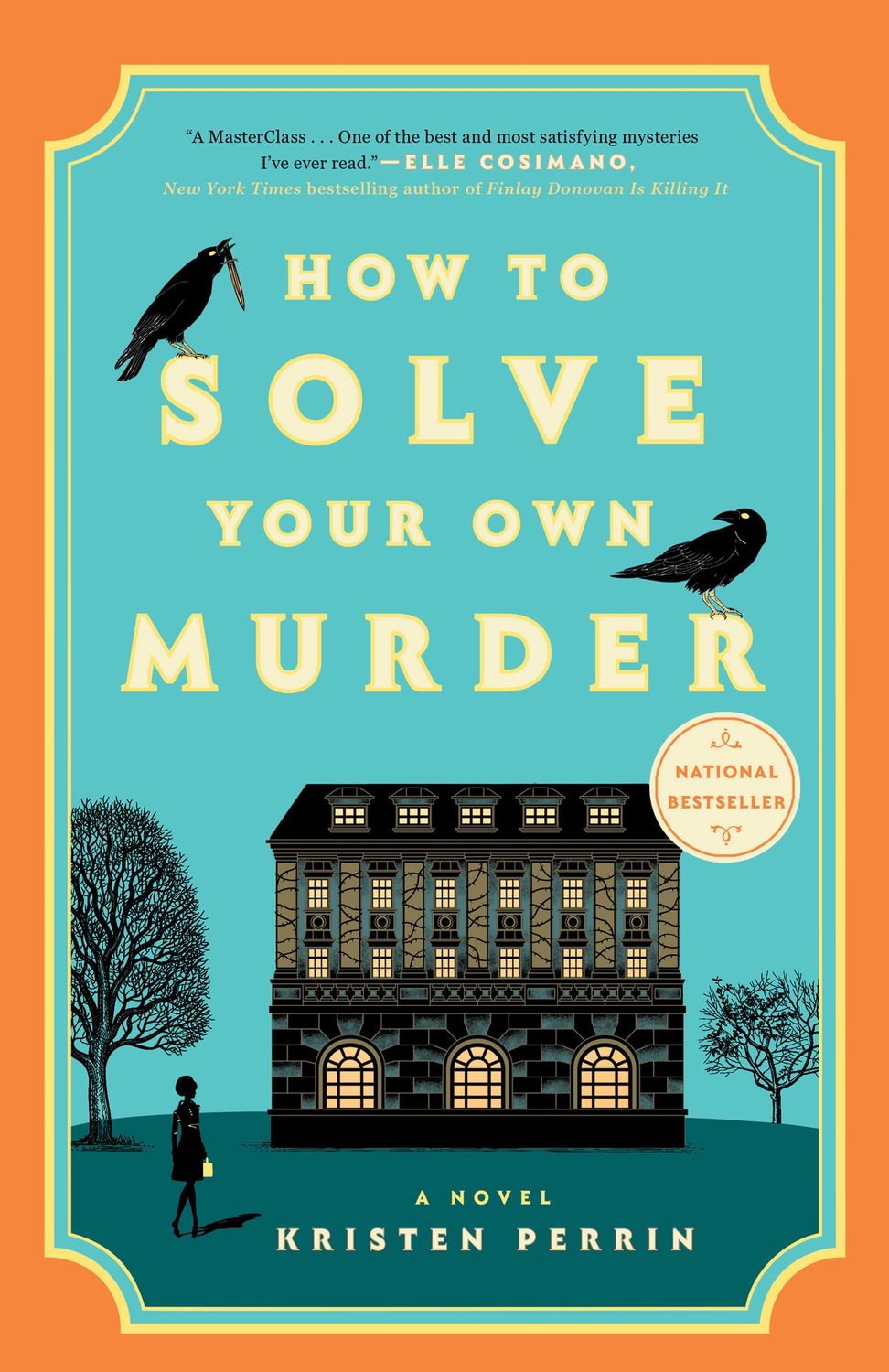 How to Solve Your Own Murder (Castle Knoll Files #1)